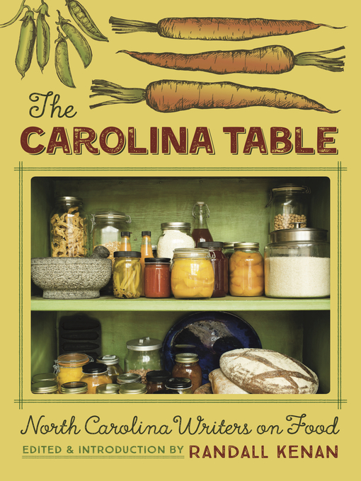 Title details for The Carolina Table by Randall Kenan - Available